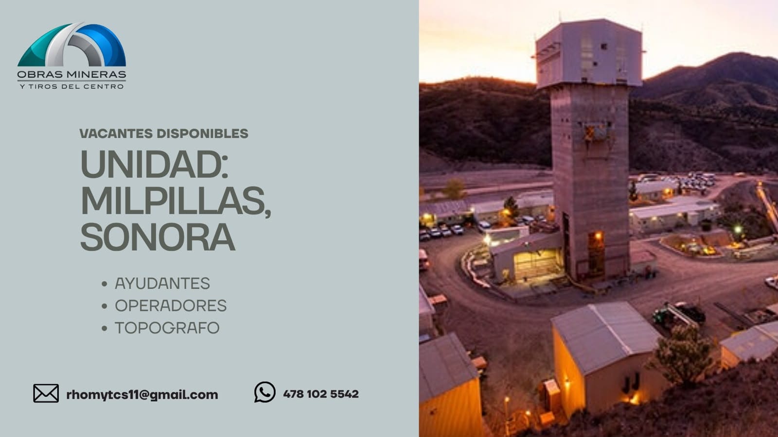 VACANTES DISPONIBLES UNIDAD: MILPILLAS, SONORA OBRAS MINERAS Y TIROS DEL CENTRO