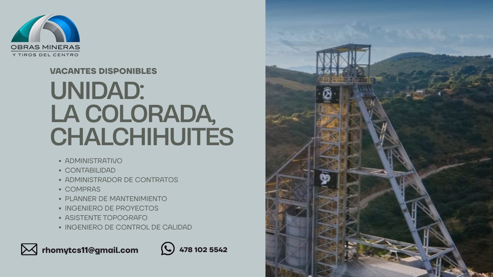 VACANTES DISPONIBLES UNIDAD: LA COLORADA CHALCHIHUITES  OBRAS MINERAS Y TIROS DEL CENTRO