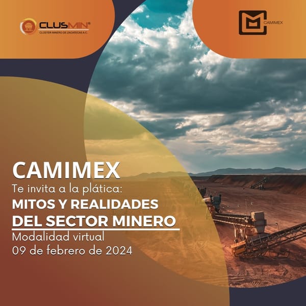 Plática Webinar Mitos y Realidades del Sector Minero.