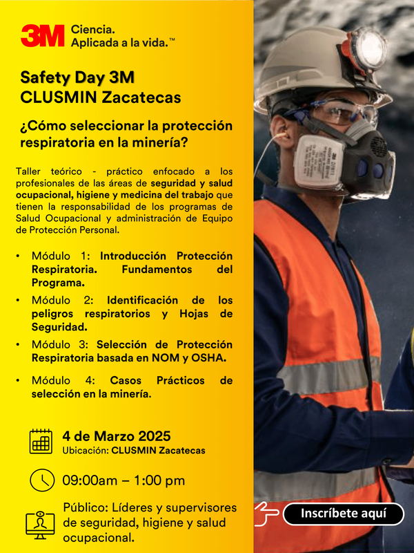 ¡Participa en el Safety Day 3M en CLUSMIN Zacatecas!