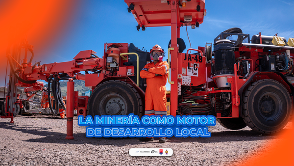 La Minería como Motor de Desarrollo Local