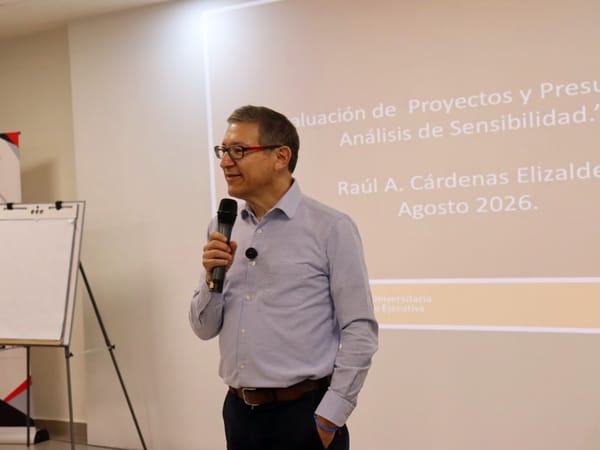 Inicia cuarto módulo del diplomado del ITAM, denominado "Evaluación de proyectos y presupuestos, análisis de sensibilidad".
